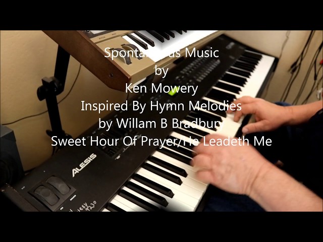 Sweet Hour Of Prayer/ He Leadeth Me Oh Blessed Thought - Arranged and Performed by Ken Mowery