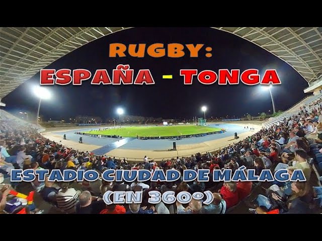 RUGBY:  ESPAÑA - TONGA 5/11/22 (video 360º grada zona baja - sector 6). Estadio Ciudad de Málaga