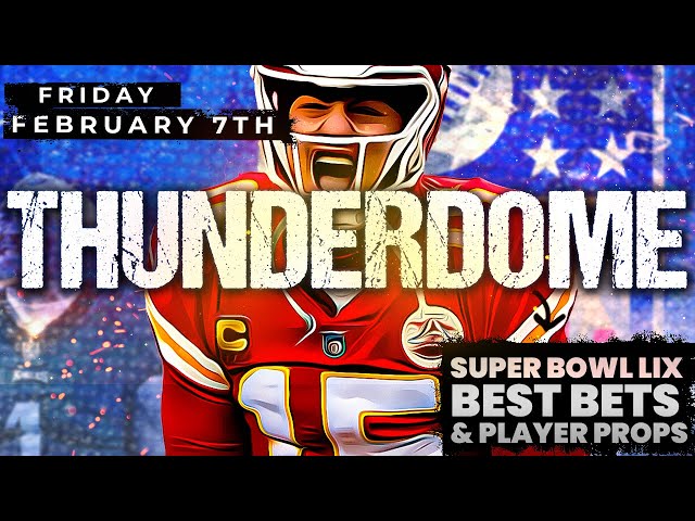 Super Bowl LIX & Friday NBA Picks, Player Props & Predictions | ENTER THE THUNDERDOME