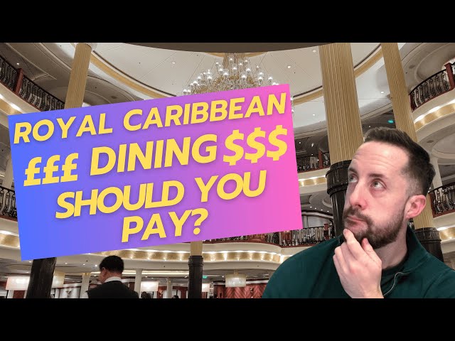 Is the Royal Caribbean Dining Package REALLY Worth the Money?