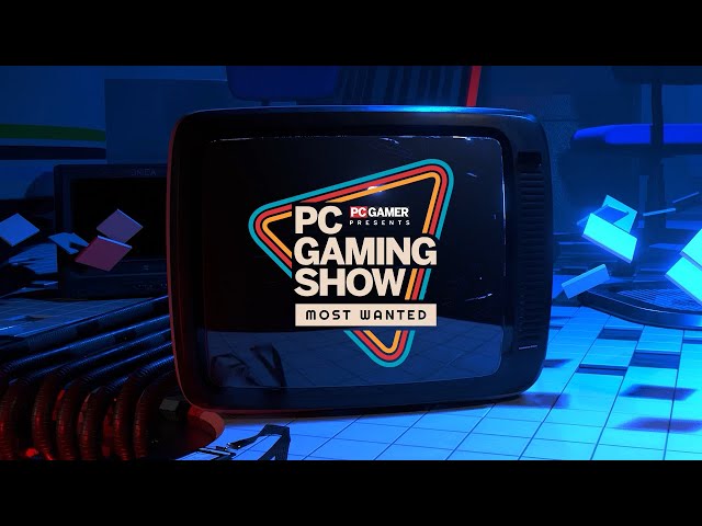 PC Gaming Show: Most Wanted 2024