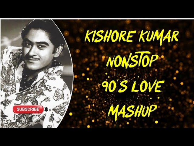 Kishore Kumar NonStop Mashup💕#kishorekumar#kishorekumarsong#romanticsongs#90shindisongs#90severgreen