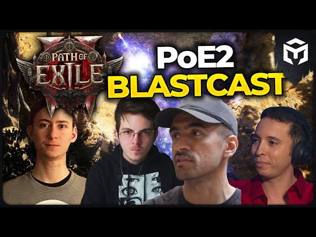 BLASTCAST - Path of Exile 2 Early Access Podcast Speedrun Edition