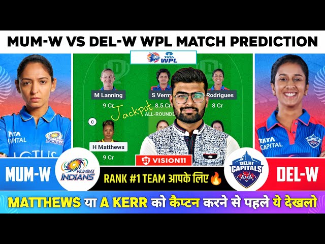 MUM-W vs DEL-W Dream11, MUM-W vs DEL-W Dream11 Team, Mumbai Indians Vs Delhi Capitals WPL T20 Today