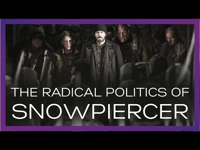 The Radical Politics of Snowpiercer Explained