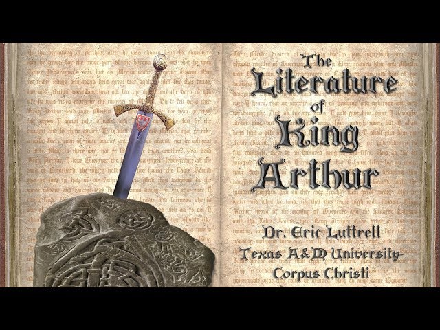 King Arthur (Part 1 of 3) Cultural Context