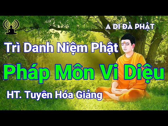 Niêm Phật-Vãng Sanh I Hòa Thượng Tuyên Hóa Khai Thị II A DI ĐÀ PHẬT