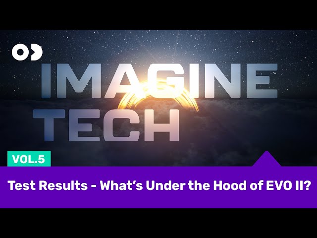 📈EVO II - What’s Under the Hood Vol.5 - Test Results - Imagine Tech #RenderEngine #VirtualProduction