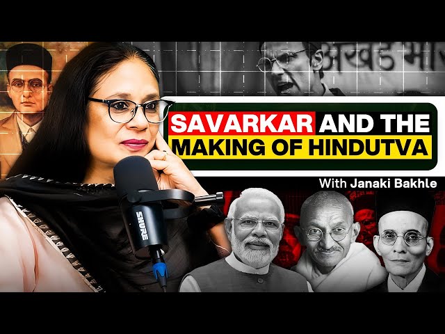 Savarkar and the making of Hindutva - Nationalist, Hero or Fascist? - Dr Janaki Bakhle - #TPE 411