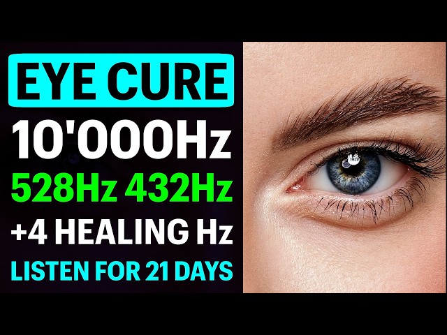 CURE Your EYESIGHT with the Power of this Healing Frequency Music