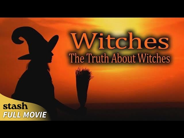 Witches: The Truth About Witches | Documentary | Full Movie | Origins of Witchcraft