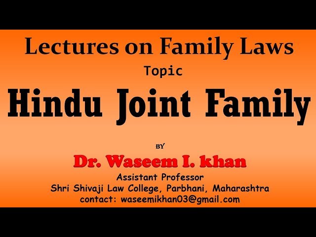 Hindu Joint Family | Lectures on Family Law