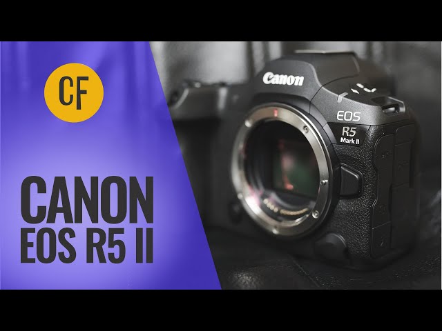 Canon EOS R5 Mark II | Full Camera Review