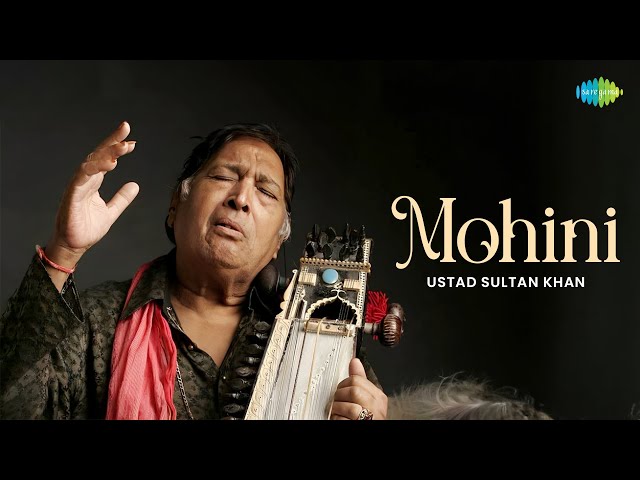 Mohini | मोहिनी | Ustad Sultan Khan | Sarangi Music | Indian Classical Instrumental Music