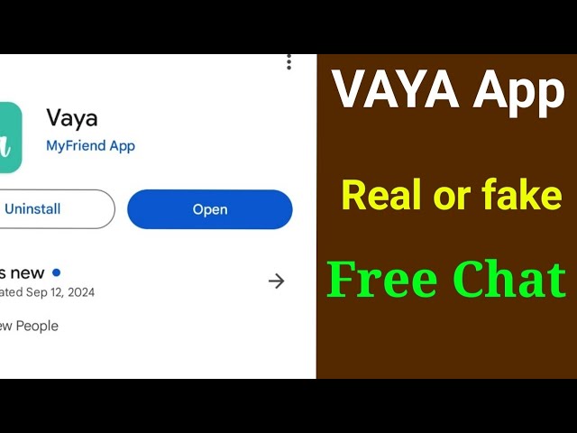 vaya app review vaya chatting app vaya app real or fake