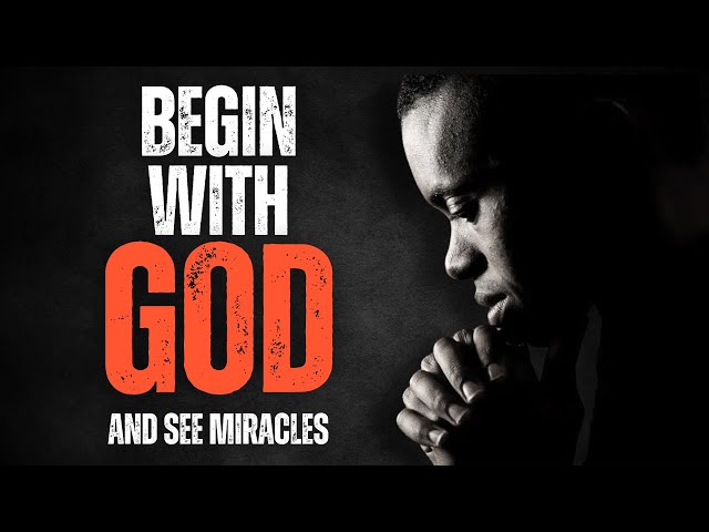 BEGIN WITH GOD! Motivational Speech Inspired by Denzel Washington, Inspirational Speech