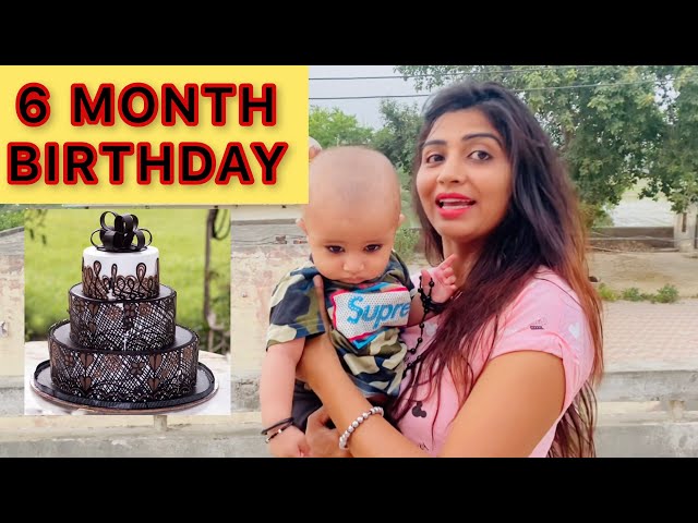 Six Month बर्थ्डे सेलब्रेशन#SonikaSingh#Devit Ghanghas||Ft Sonika singh