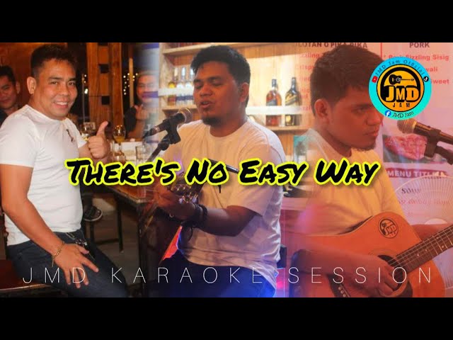 There's No Easy Way - JMD Karaoke Session (James Ingram)