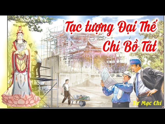 Linh Ứng | Sự cảm ứng khi tạo tượng Đại Thế Chí Bồ Tát | Tư Mạc Chi