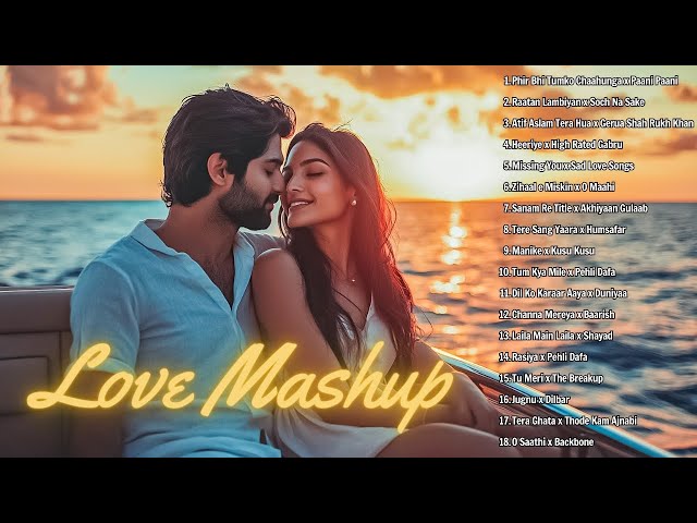 New Trending Love Songs 2024💖 | Romantic Hindi Mashup | Top Bollywood Hits🎶 | Best Bollywood Songs🌹