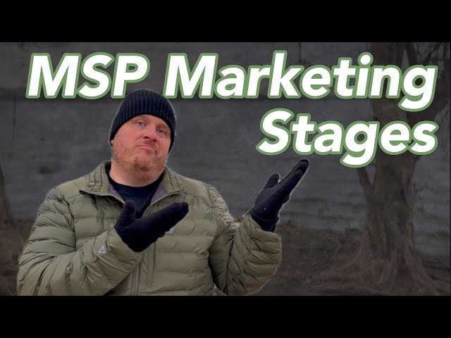 Marketing Your MSP: Lead Generation Strategies for Every stage