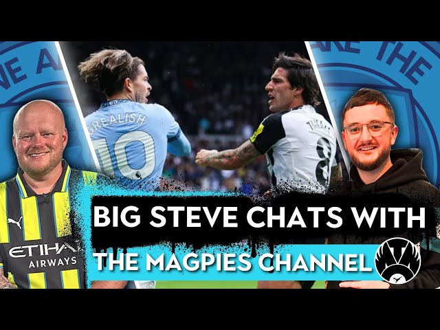 MANCHESTER CITY V NEWCASTLE UNITED PREVIEW with @BigSteveMcfc & MATTY FROM@TheMagpieChannelTV