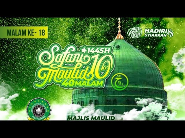 ▶️ [LIVE] SAFARI MAULID 1445 H 18 | PP. HUDATULMUNA DUA JENES PO  | Burdah TV