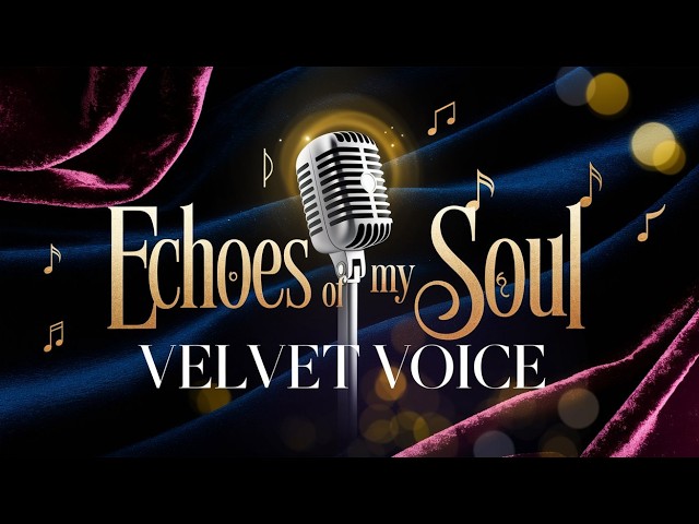 Echoes of My Soul | new English romantic song 2024 |velvet voice