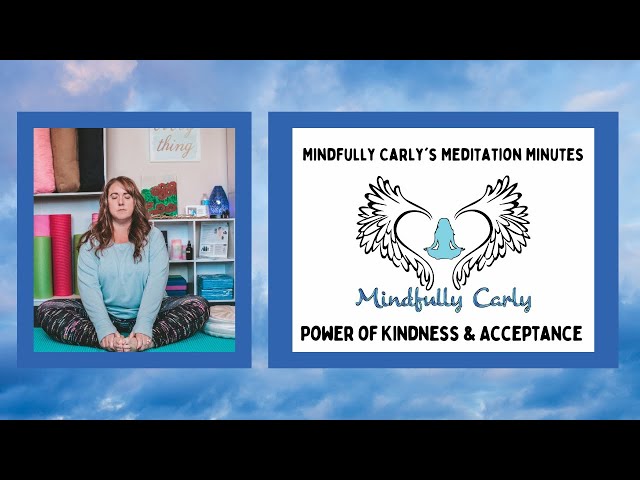 Power of Kindness & Acceptance Meditation