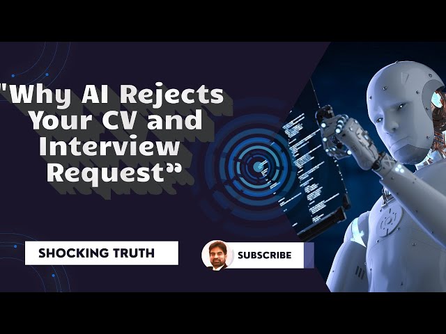 HOW AI REJECT YOUR CV AND INTERVIEW REQUEST #navigatingaiinhiring  #cvtips  #aicv #aireject