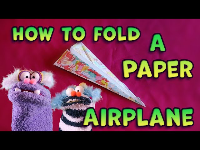 How to make a Paper Airplane - Explained by Cabbage the Sock Puppet #papercraft #airplane