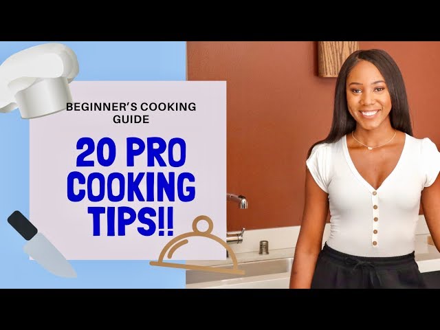 20 Incredibly Useful Cooking Tips | Mistakes Beginners Make and How to Master Basic Chef Skills