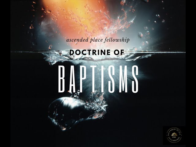 Doctrine of Baptisms