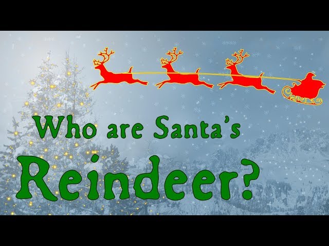 Who are Santa's Reindeer?