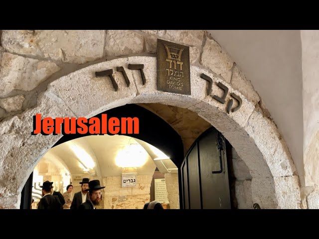 Jerusalem. King David's Tomb and the Room of the Last Supper