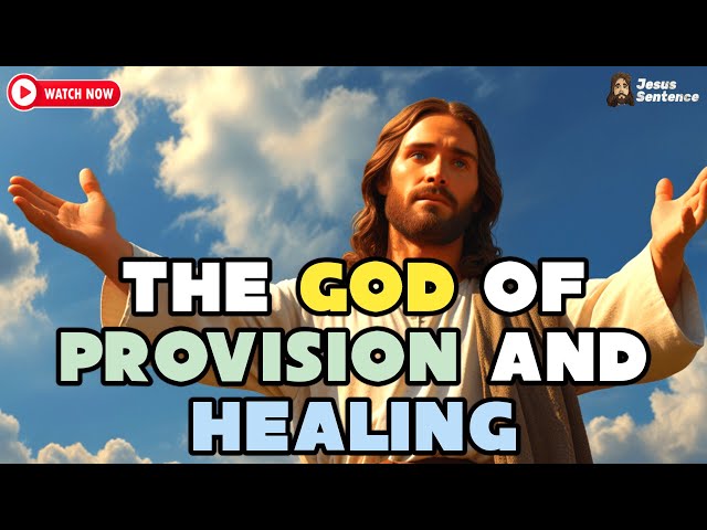 The God of Provision and Healing ✝️🙌 | God Message 💬 | #christianmotivation #christianinspiration