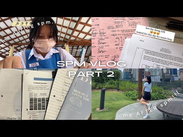 SPM VLOG PART 2 📖 | STEM student 🧫+ ending of SPM 🥳