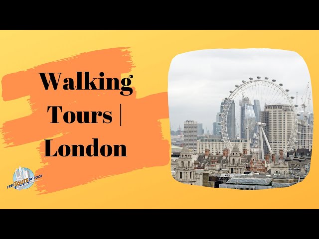 Walking Tours | London