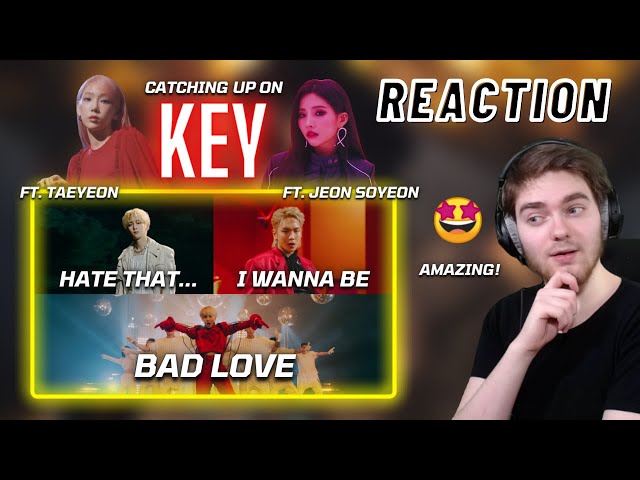 Catching Up On - SHINee KEY - Hate That... + Bad Love + I Wanna Be | REACTION