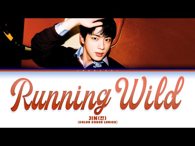 Jin (진) 'Running Wild' (Color Coded Lyrics)