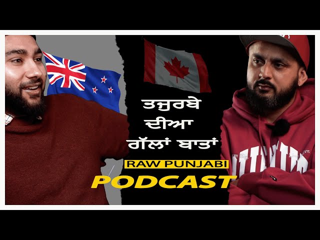 Raw Punjabi Podcast with Glenn Singh New Zealand | Social and personal issues vs life in  CANADA