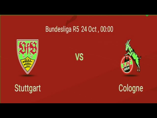 Stuttgart vs koln | Stuttgart vs cologne | VFB Stuttgart Vs FC Koln dream11 football match