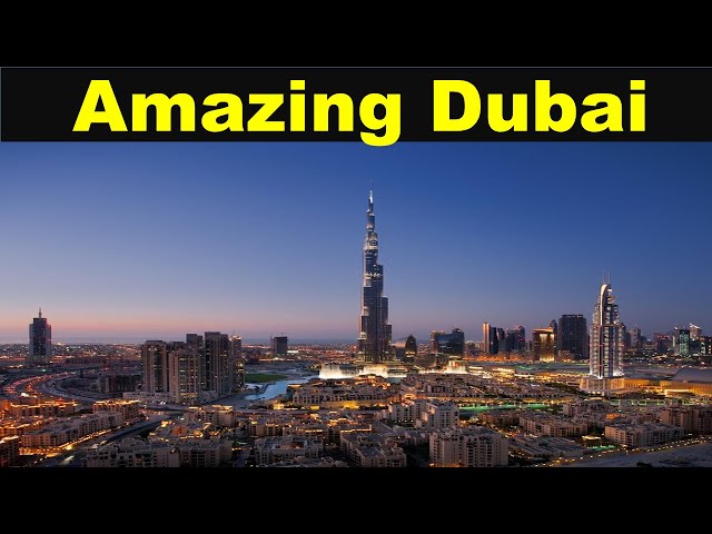 Amazing Dubai