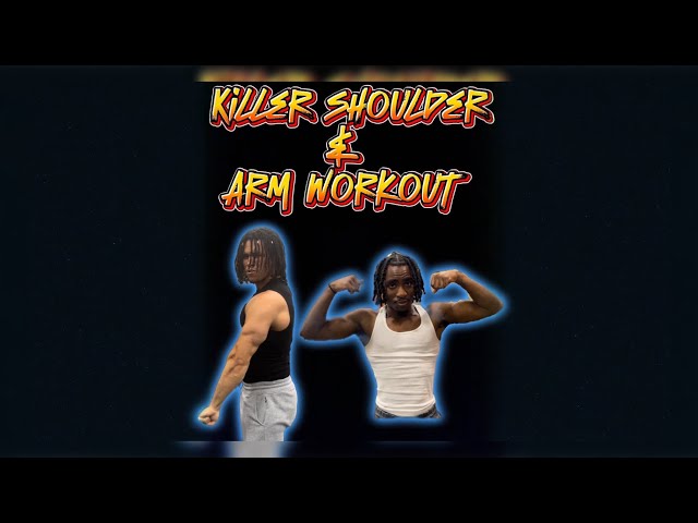 Arm and Shoulder workout ft. Jerale