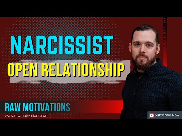 Narcissist Open Relationship