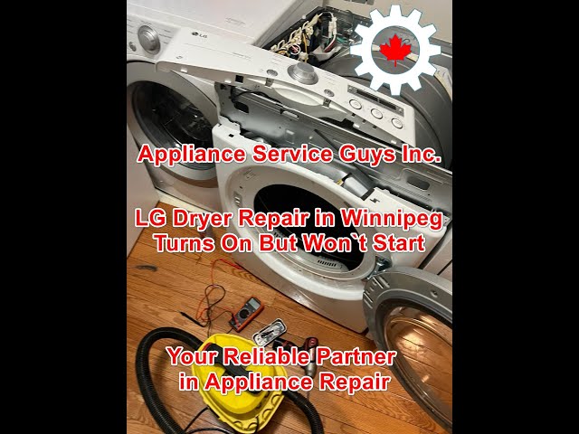 LG Dryer broken? Service Call - Diagnostics - Repair - Maintenance! Dryer turns on but won’t start