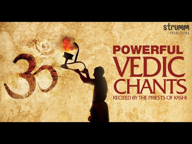 Powerful Vedic Chants | Chanting by Priests of Kashi