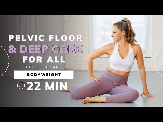 22 Minute Pelvic Floor & Deep Core for All Workout: At home bodyweight exercises