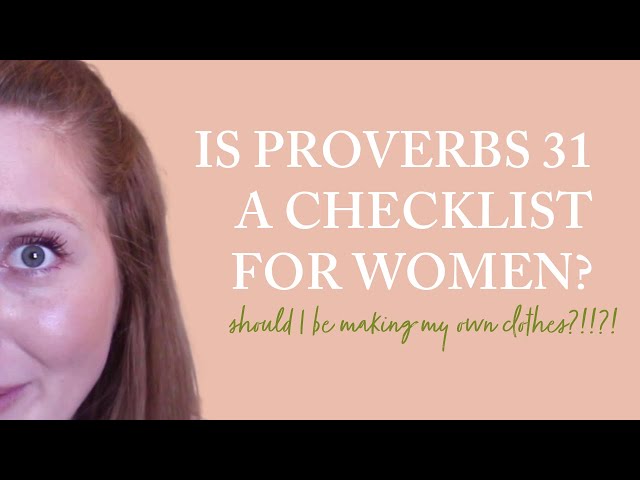 Proverbs 31 | An 8 minute summary on the chapter so many women feel trapped by