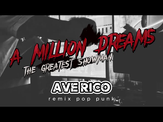 A MILLION DREAMS goes POP PUNK (from The Greatest Showman)